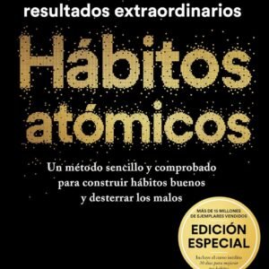 Hábitos atómicos (Edición especial)